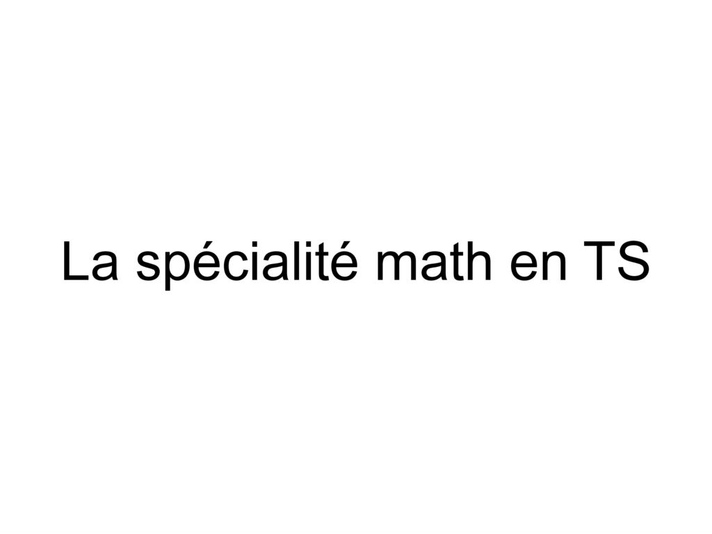 La Sp Cialit Math En Ts Ppt T L Charger